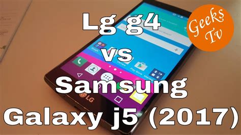 LG G4 vs Samsung Galaxy J5 Pro Karşılaştırma